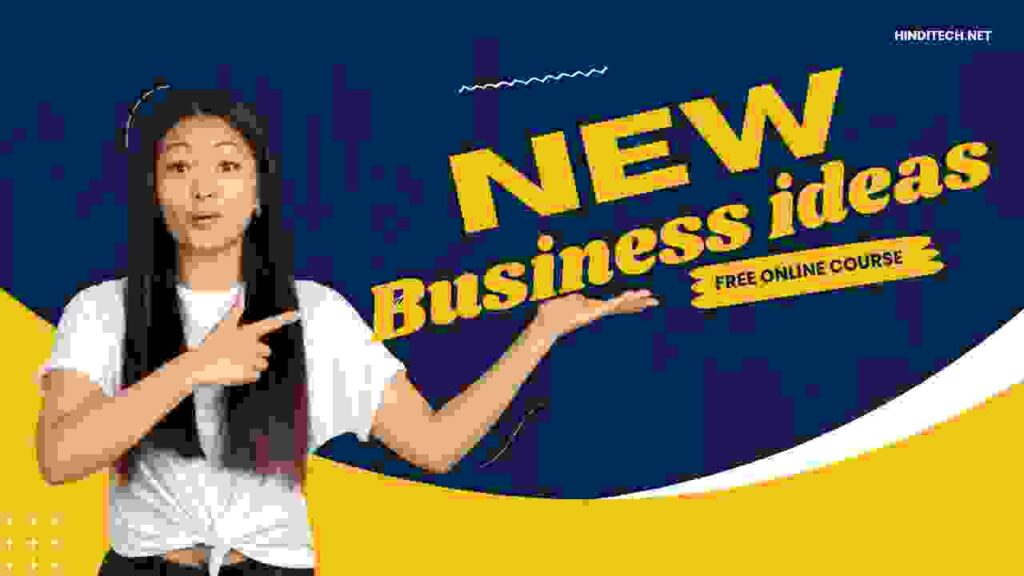 बिजनेस आइडियाज हिन्दी | new business ideas in hindi for villages